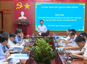 Chơn Thành công bố kế hoạch sử dụng đất năm 2025