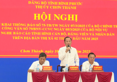 Chơn Thành triển khai các văn bản, chính sách về thực hiện sắp xếp tổ chức bộ máy