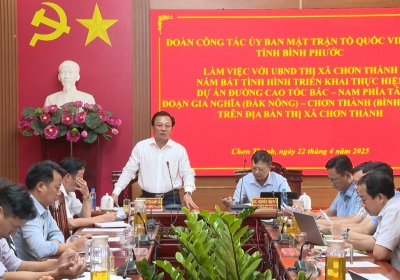 Ủy ban MTTQ Việt Nam tỉnh nắm tình hình triển khai thực hiện dự án xây dựng đường cao tốc tại Chơn Thành